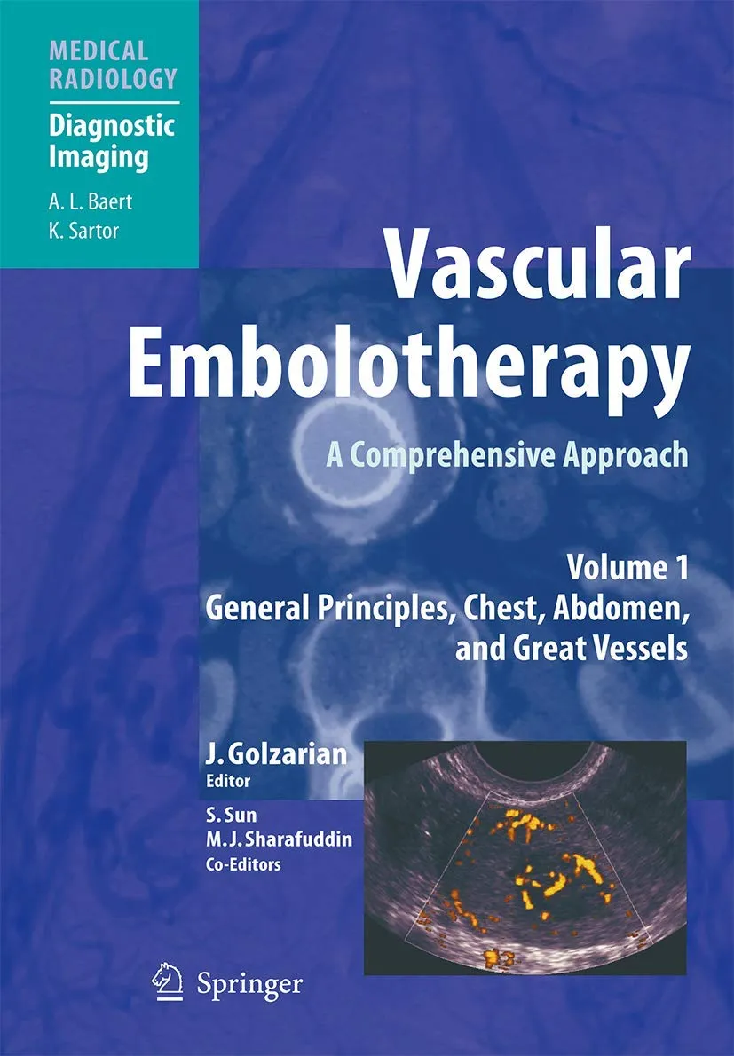 Vascular Embolotherapy A Comprehensive Approach | Volume 1 | Hardcover