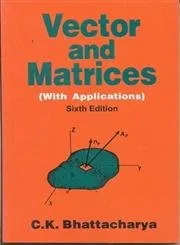 Vector and Matrices  With Applications | 6th Edition