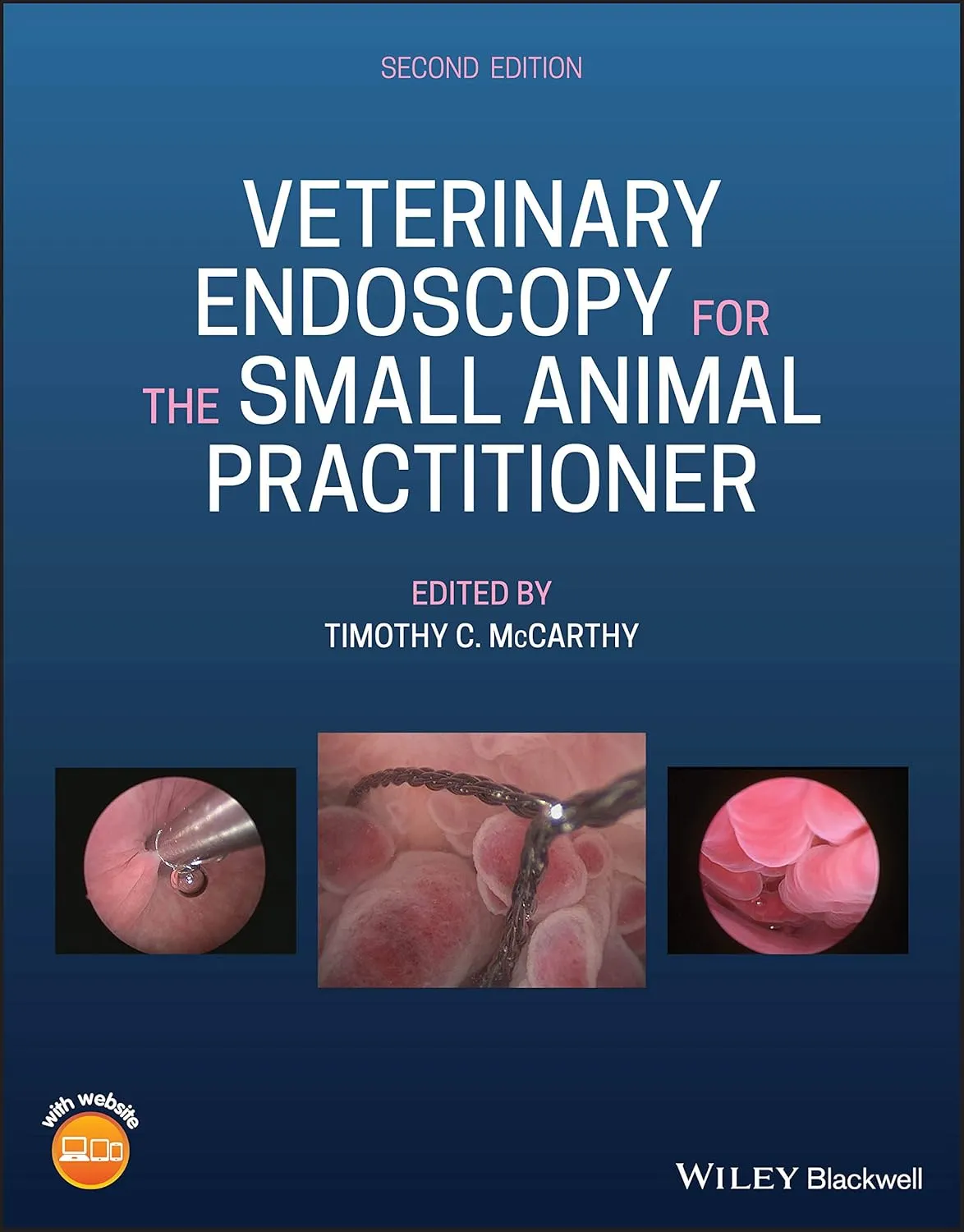 Veterinary Endoscopy For The Small Animal Practitioner 2nd Edition | Hardcover