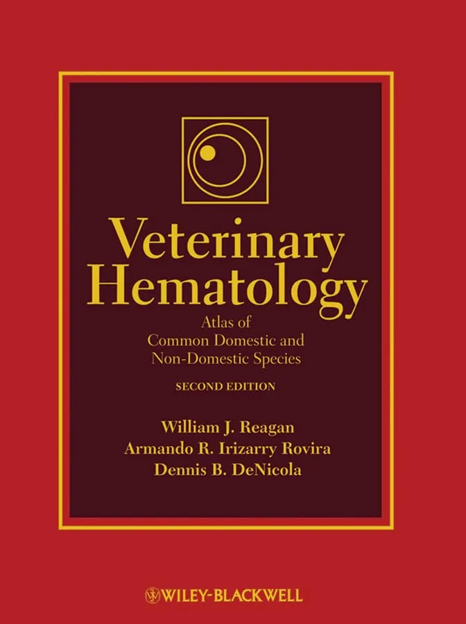Veterinary Hematology Atlas of Common Domestic and Non-Domestic Species | 2nd Edition | Hardcover
