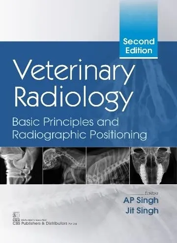 Veterinary Radiology Basic Principles And Radiographic Positioning 2nd Edition | Paperback