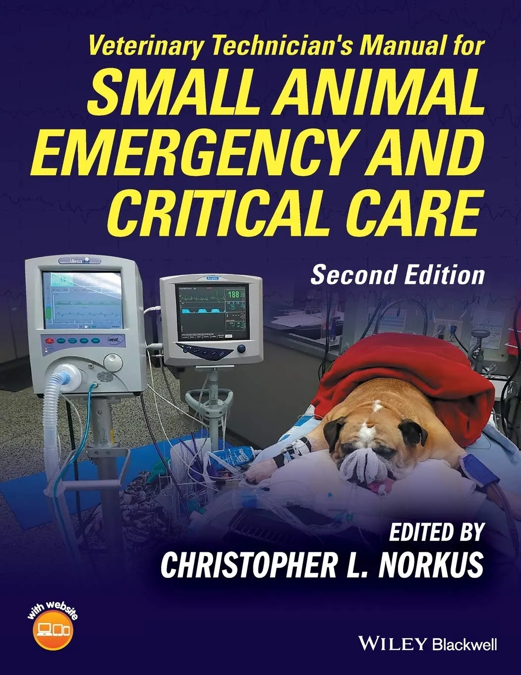 Veterinary Technician's Manual for Small Animal Emergency and Critical Care | 2nd Edition | Paperback