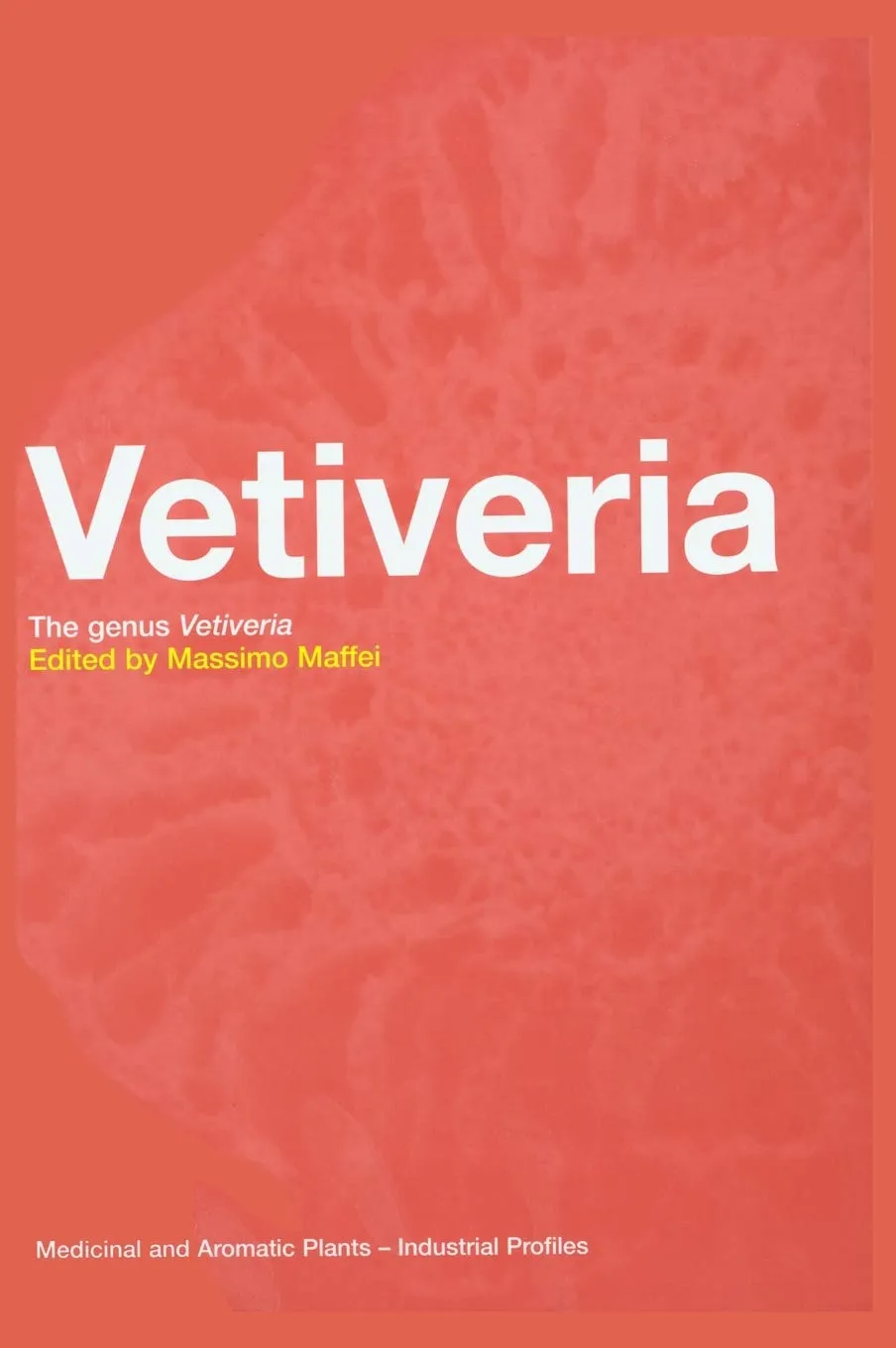 Vetiveria The Genus Vetiveria | Hardcover