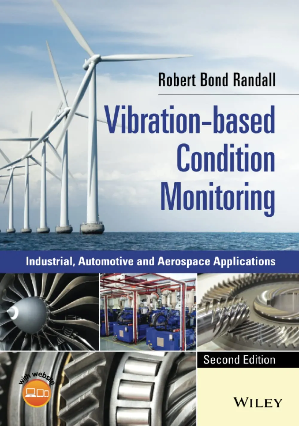 Vibration Based Condition Monitoring Industrial Automotive And Aerospace Applications | Hardcover