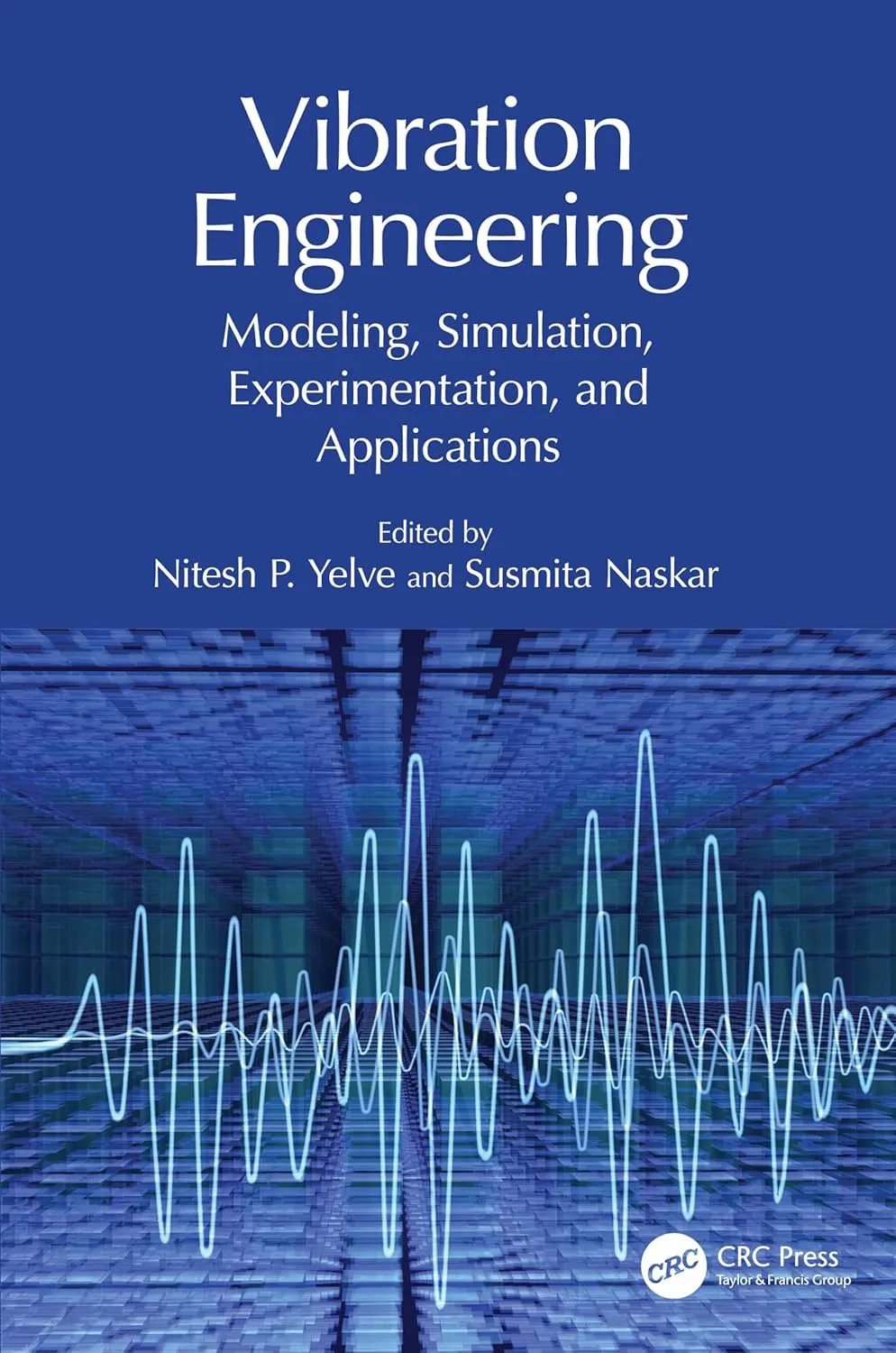 Vibration Engineering Modeling Simulation Experimentation and Applications | Hardcover