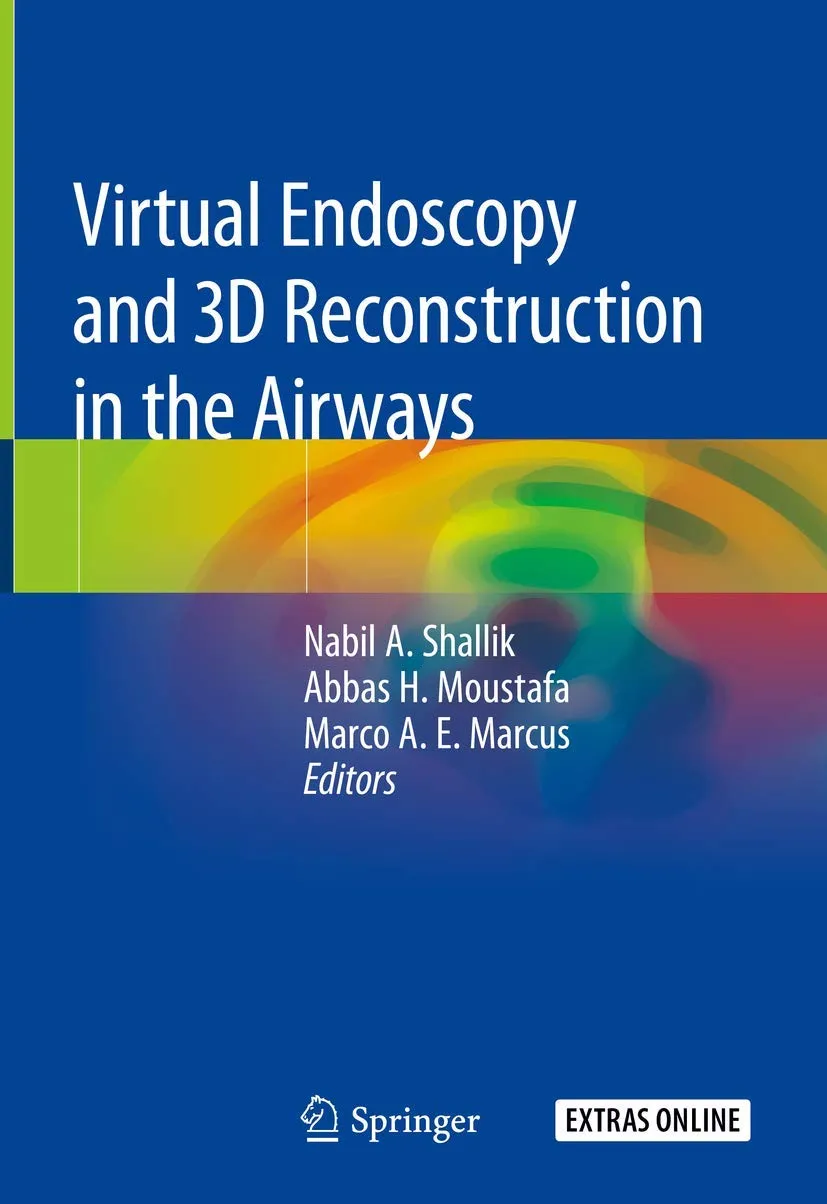 Virtual Endoscopy And 3D Reconstruction In The Airways | Hardcover