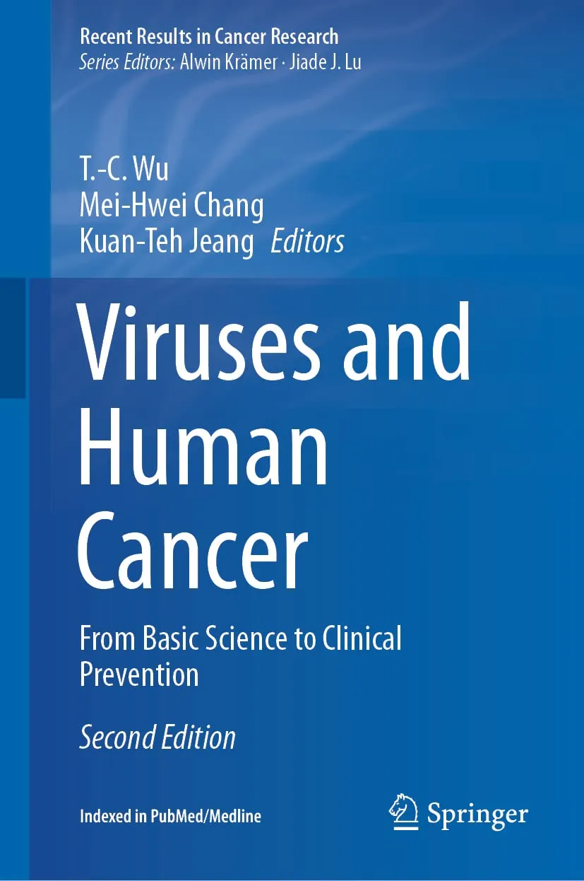 Viruses And Human Cancer From Basic Science To Clinical Prevention 2nd Edition | Hardcover