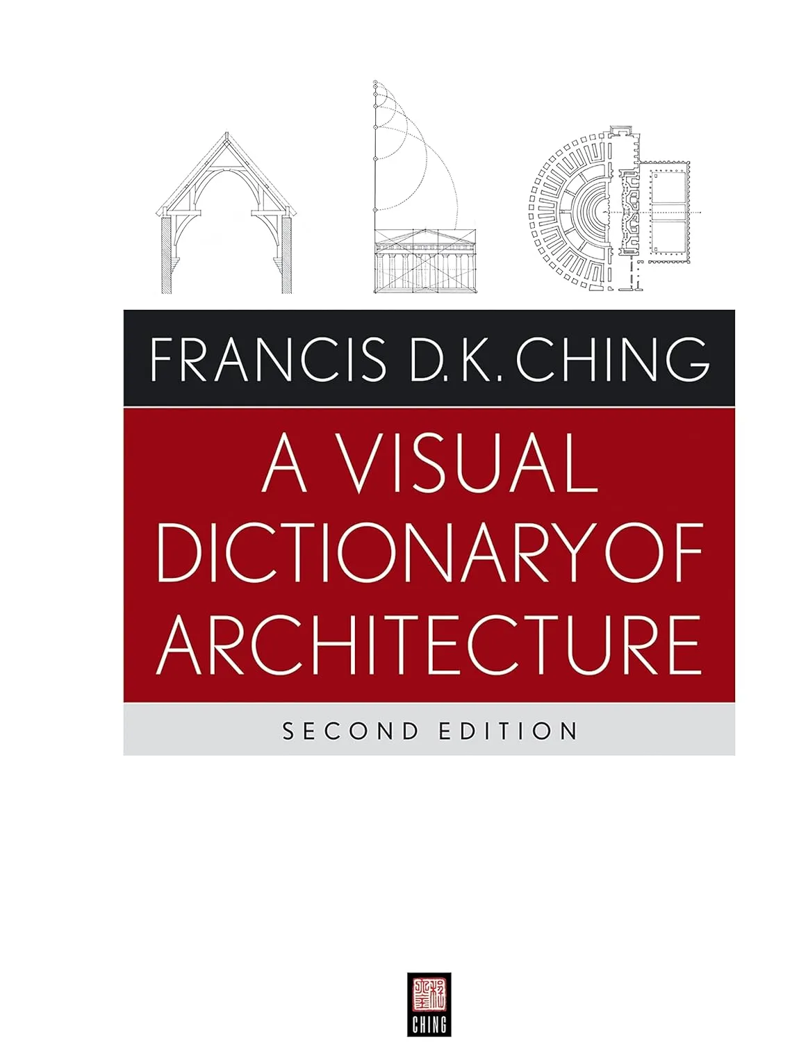 A Visual Dictionary Of Architecture 2nd Edition | Paperback