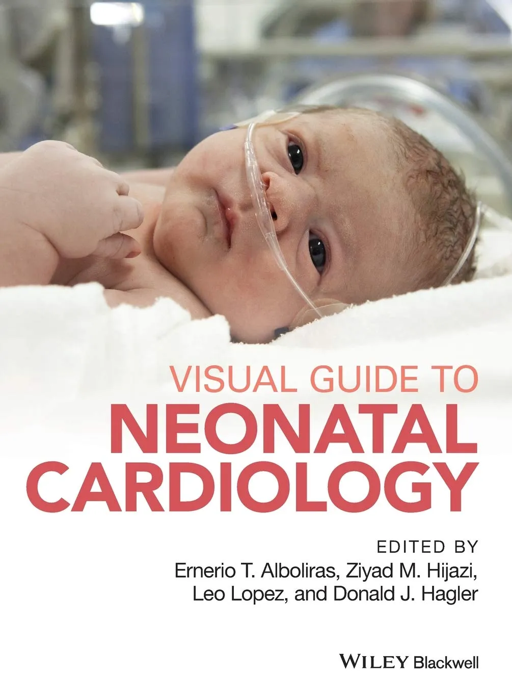 Visual Guide to Neonatal Cardiology | Hardcover
