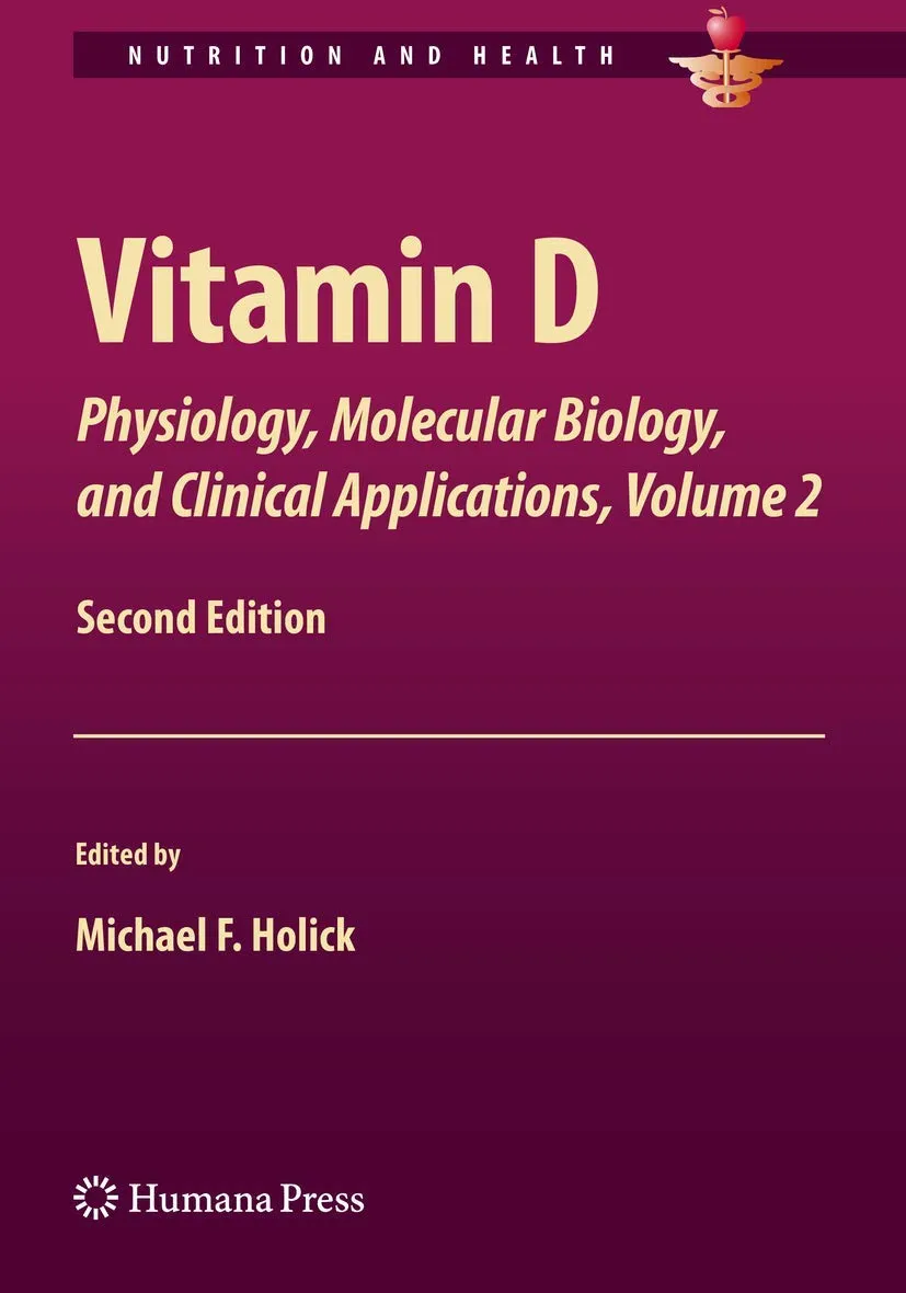 Vitamin D Physiology | Molecular Biology | and Clinical Applications | 2nd Edition Volume 2 | Paperback