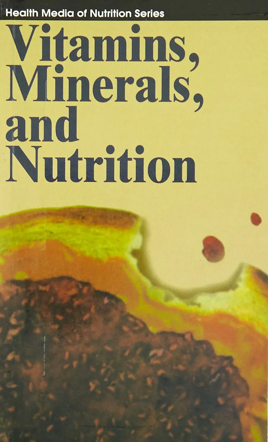 Vitamins | Minerals | and Nutrition - Health Media of Nutrition Series | Paperback