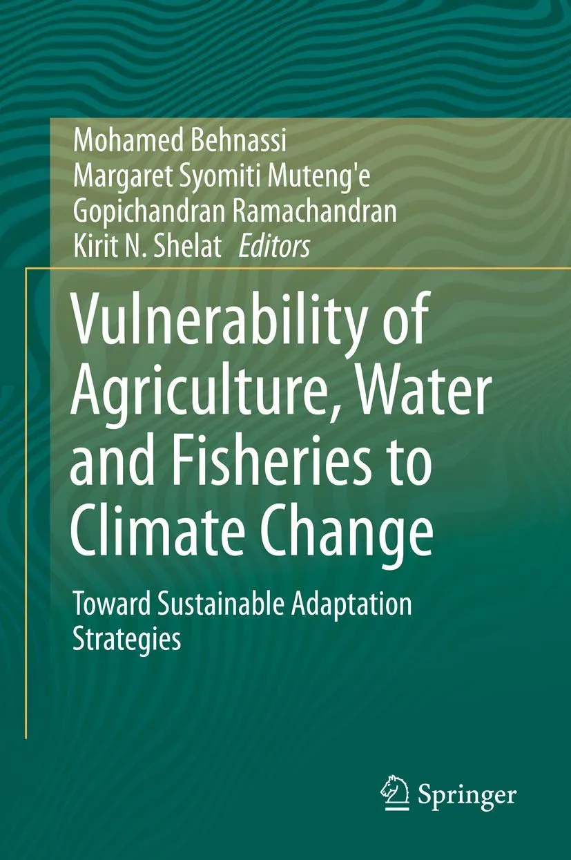 Vulnerability of Agriculture | Water and Fisheries to Climate Change | Hardcover
