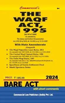Waqf Act, 1995 As Amended by The Jammu and Kashmir Organisation Act, 2019 alongwith Central Waqf Council Rules, 1998 with Delhi Waqf Rules
