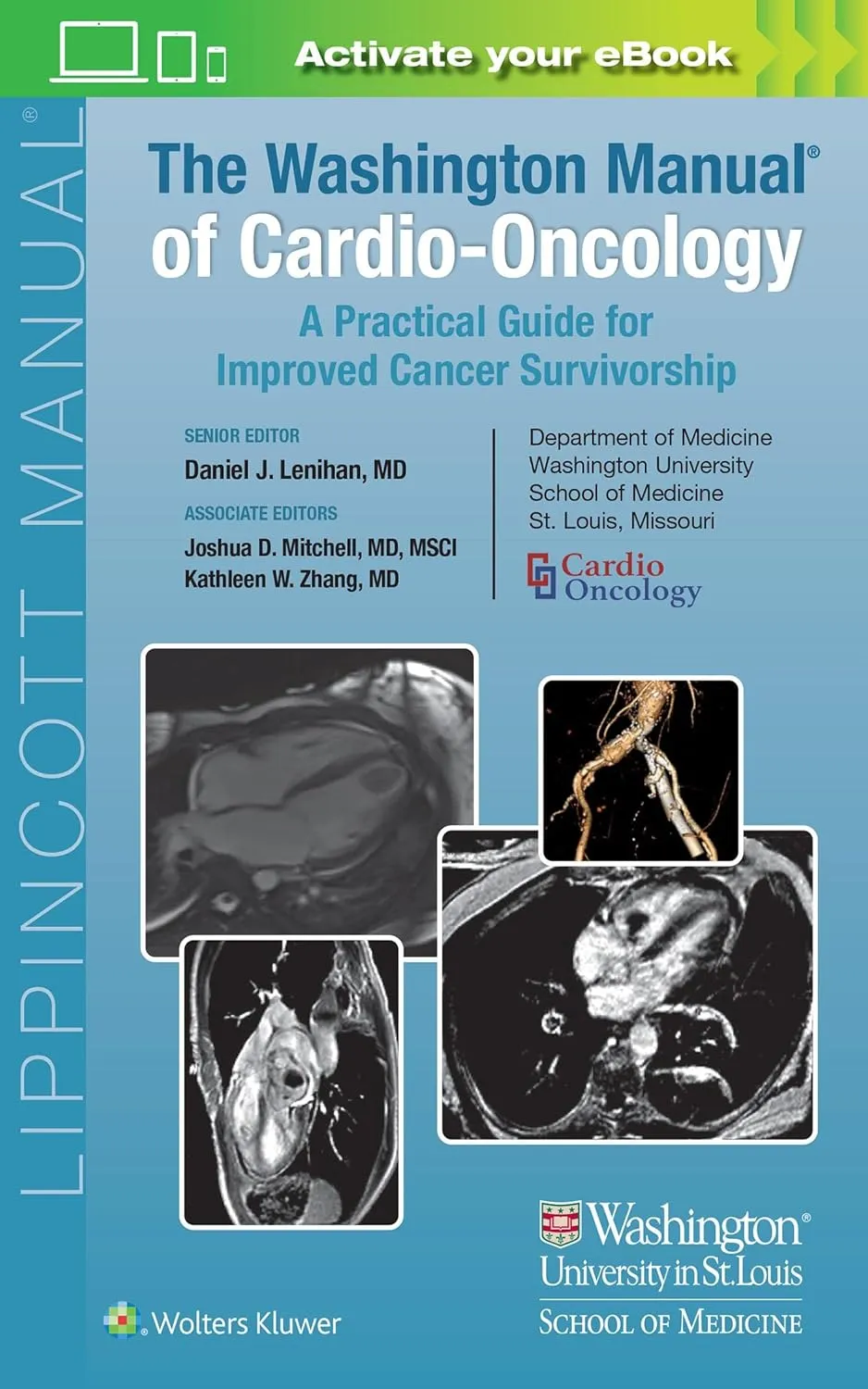 The Washington Manual of Cardio Oncology A Practical Guide For Improved Cancer Survivorship | Paperback