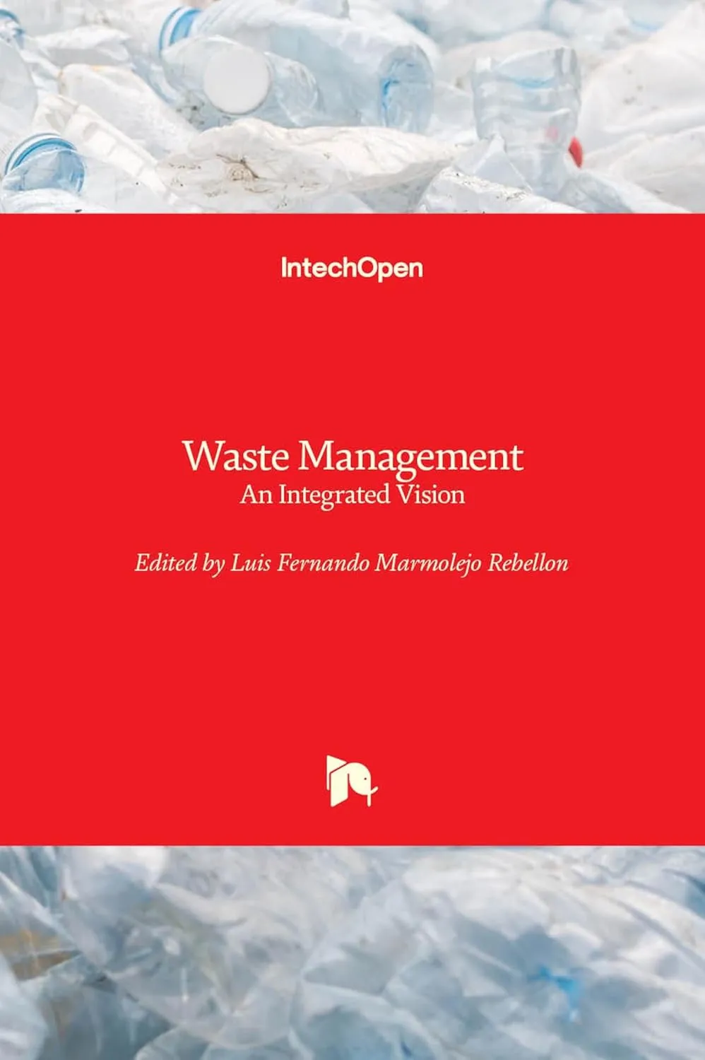 Waste Management An Integrated Vision | Hardcover