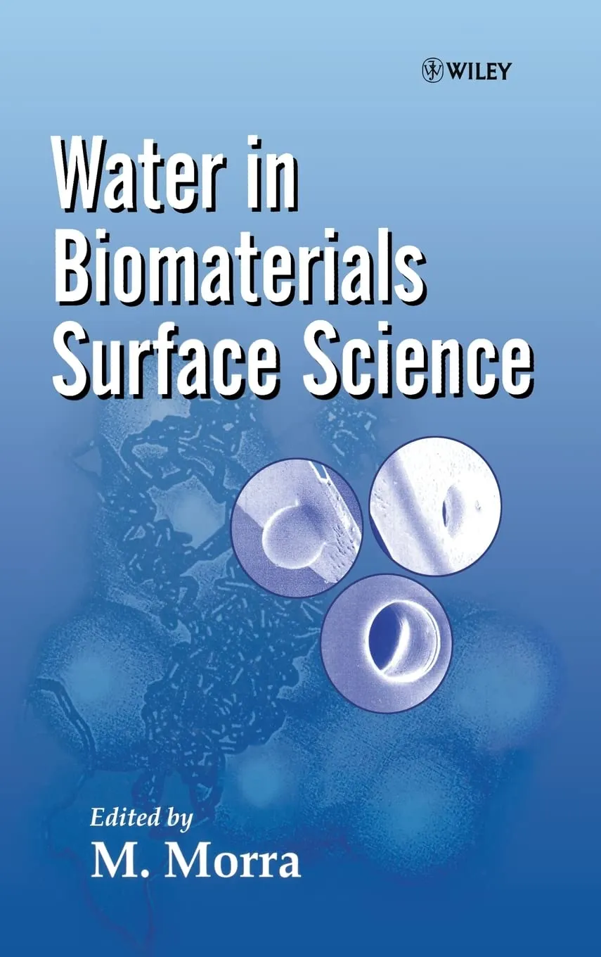 Water in Biomaterials Surface Science