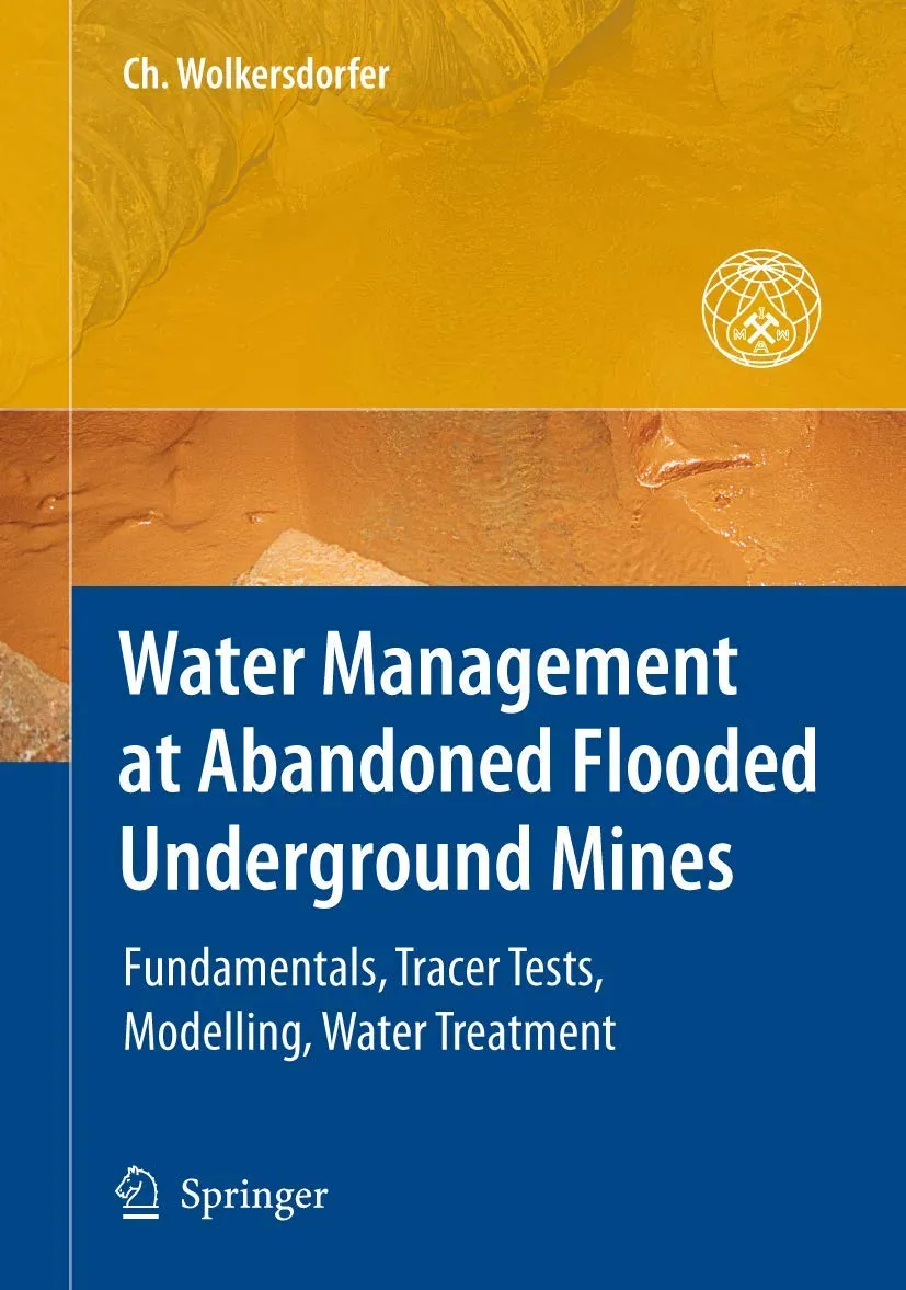 Water Management At Abandones Flooded Underground Mines | Hardcover