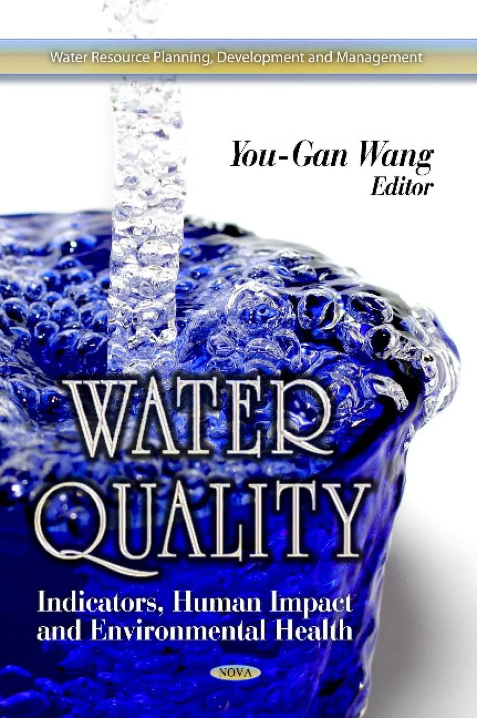 Water Quality Indicators | Human Impact and Environmental Health | Hardcover