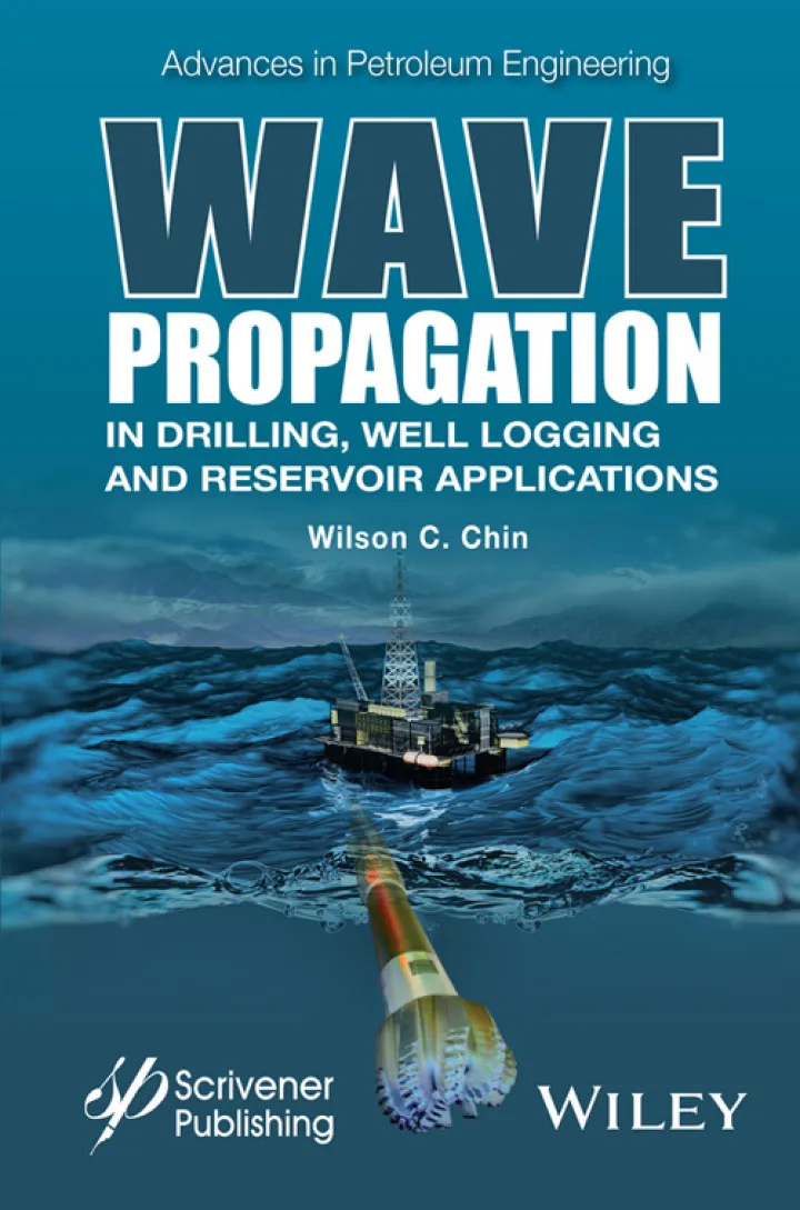 Wave Propagation in Drilling | Well Logging and Reservoir Applications | Hardcover