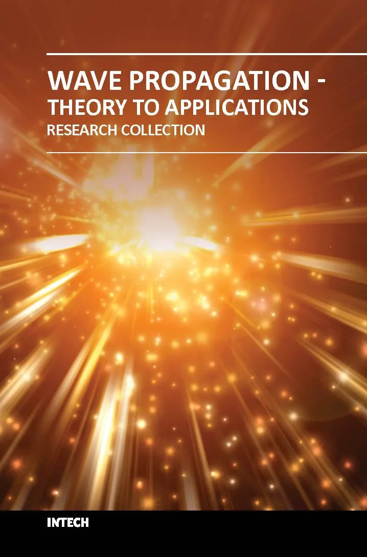 Wave Propagation Theory to Applications - Research Collection