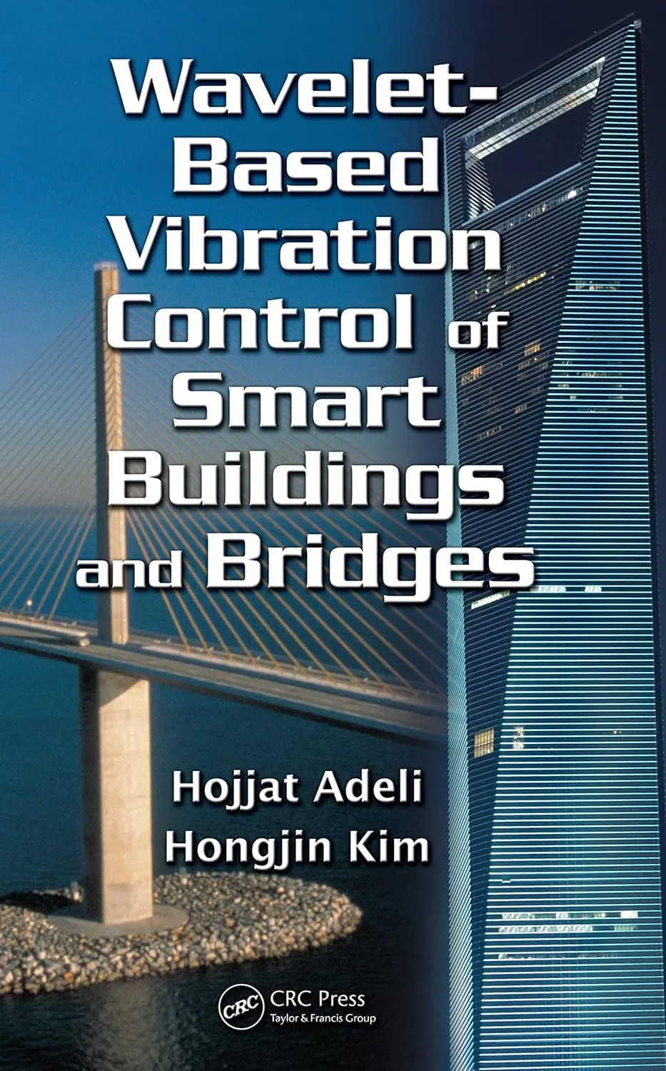 Wavelet-Based Vibration Control of Smart Buildings and Bridges | Hardcover