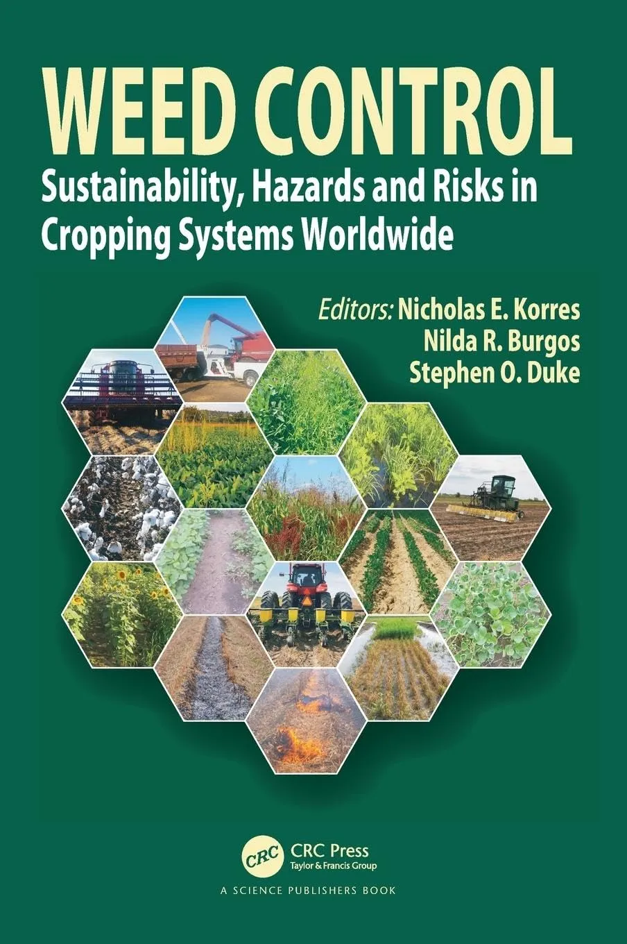Weed Control Sustainability | Hazards and Risks in Cropping System Worldwide | Hardcover