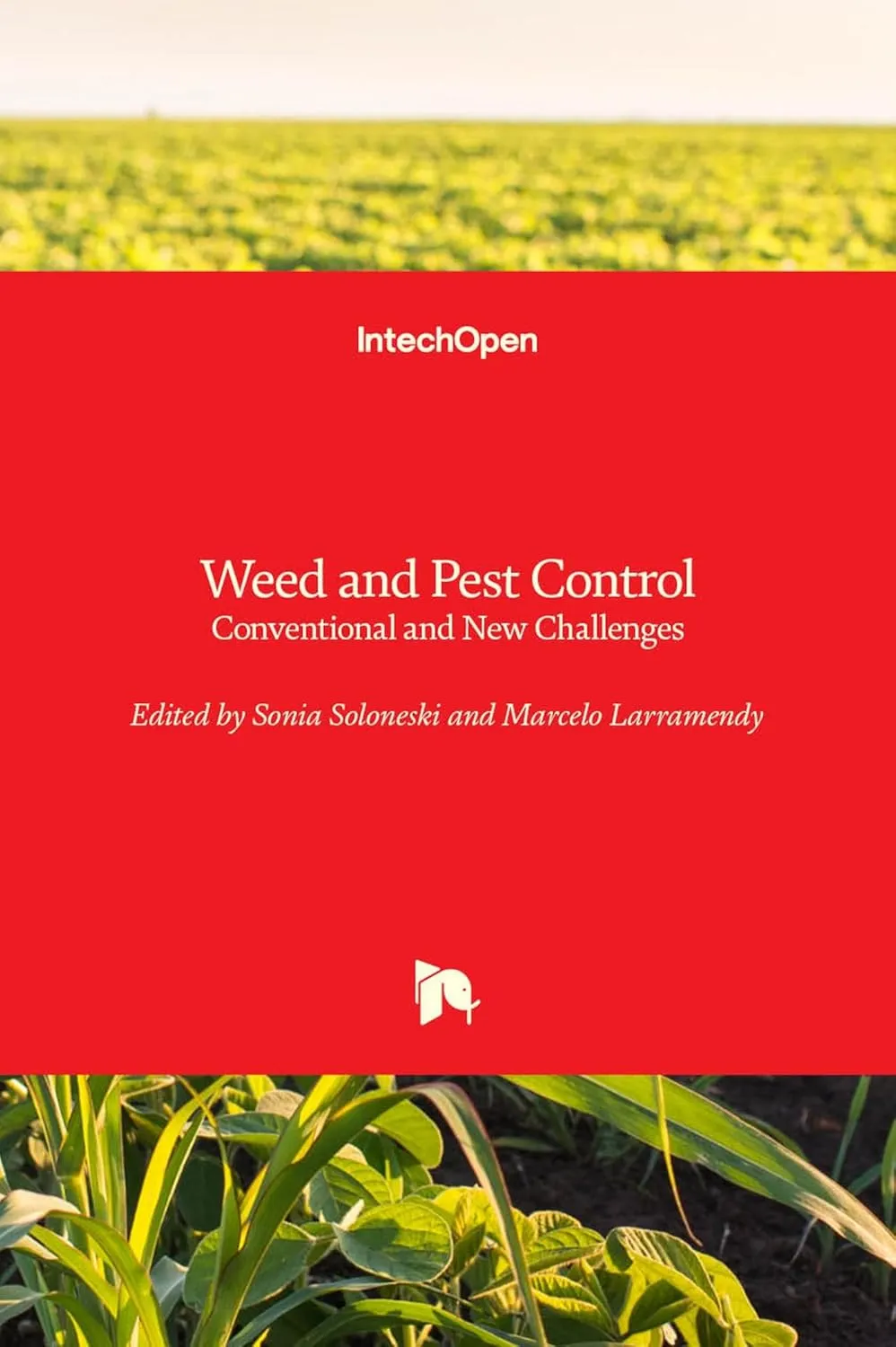 Weed and Pest Control Conventional and New Challenges | Hardcover