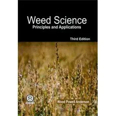 Weed Science : Principles And Applications Third Edition | Paperback