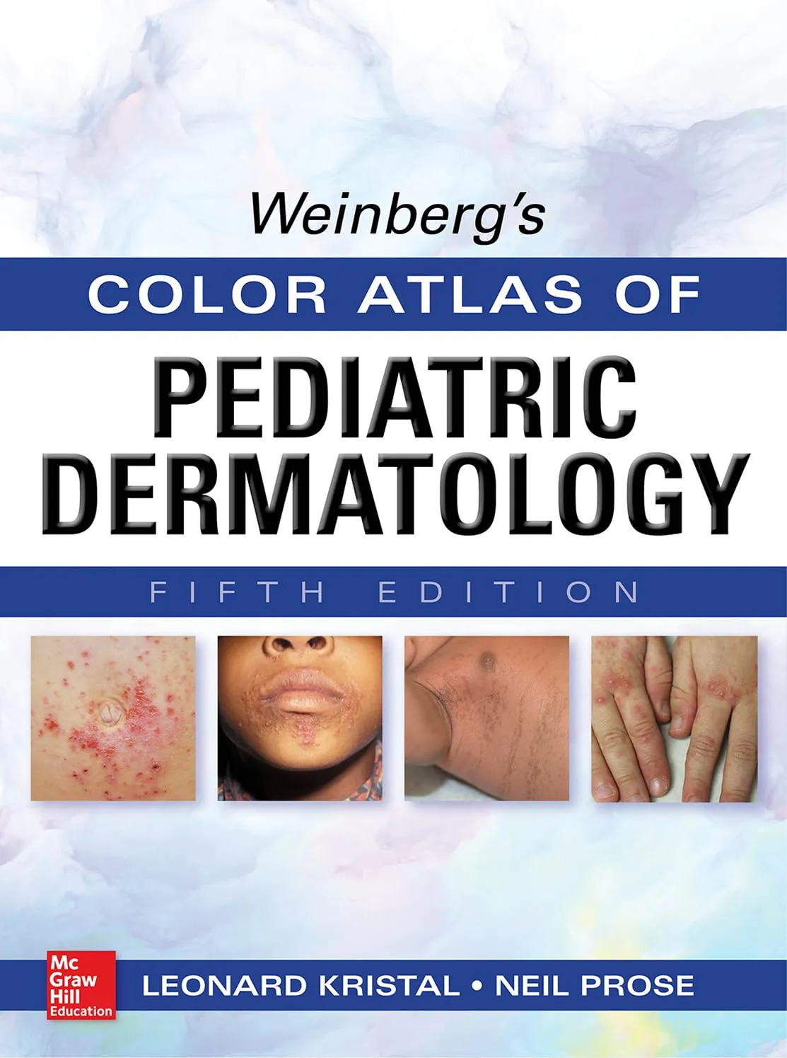 Weinbergs Color Atlas Of Pediatric Dermatology | 5th Edition | Hardcover