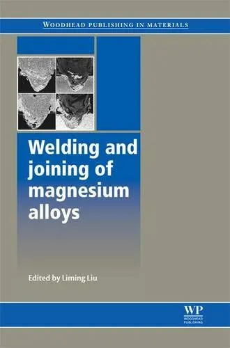 Welding and Joining of Magnesium Alloys | Hardcover