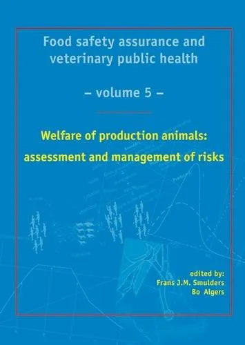 Welfare of Production Animals; Assesment and Management of Risks | Hardcover