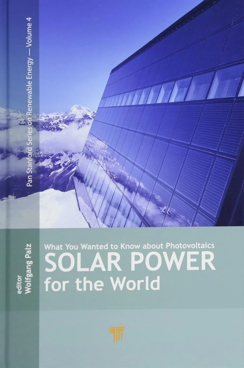 What you Wanted to Know about Photovoltaics Solar Power for the World | Hardcover