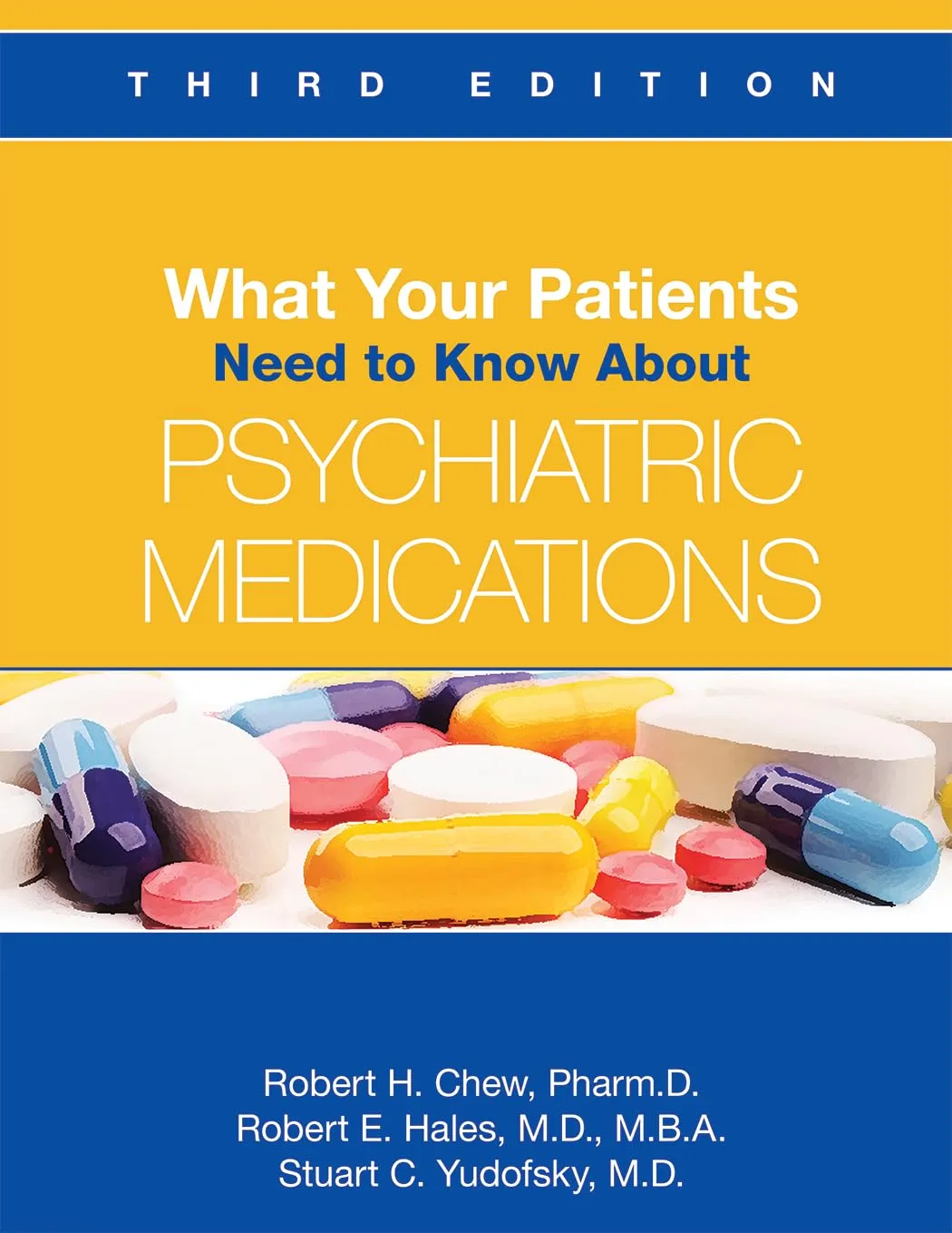 What Your Patients Need to Know About Psychiatric Medications | Third Edition | Paperback