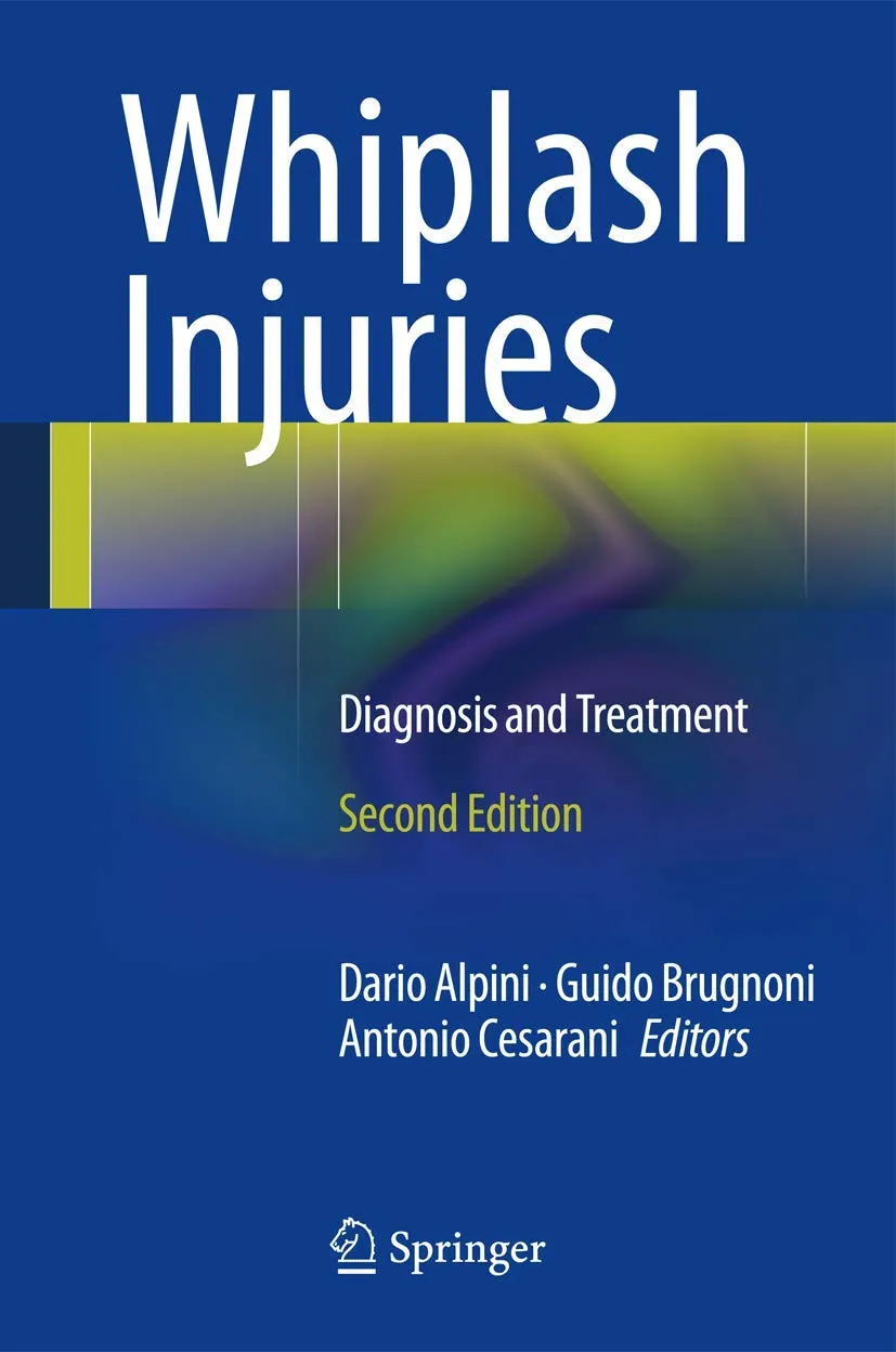 Whiplash Injuries Diagnosis and Treatment | 2nd Edition | Hardcover