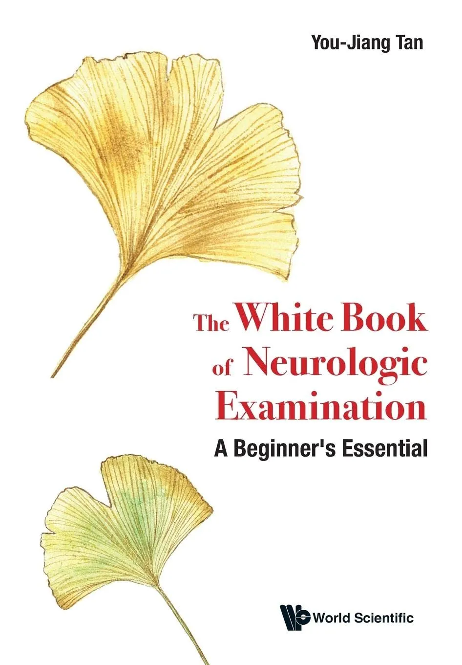 The White Book Of Neurologic Examination A Beginners Essential | Paperback