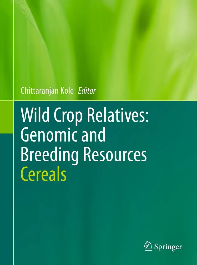 Wild Crop Relatives Genomic and Breeding Resources Cereals | Hardcover