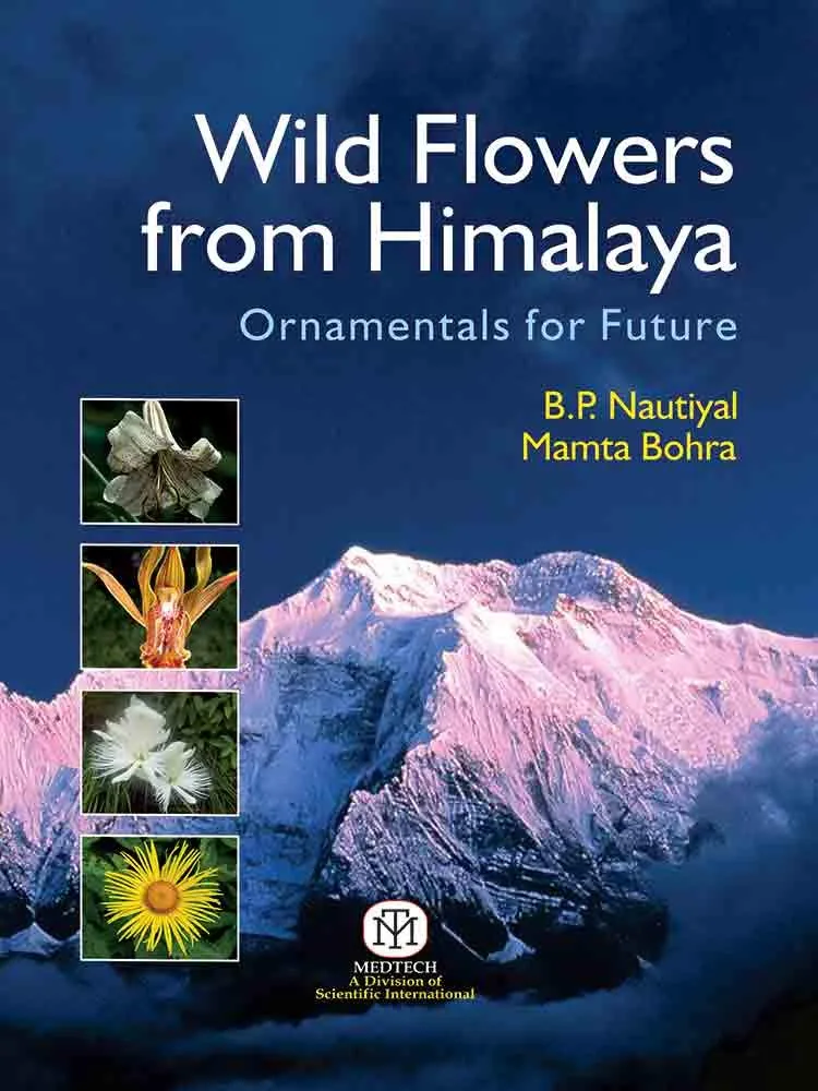 Wild Flower From Himalaya : Ornamentals For Future | Paperback
