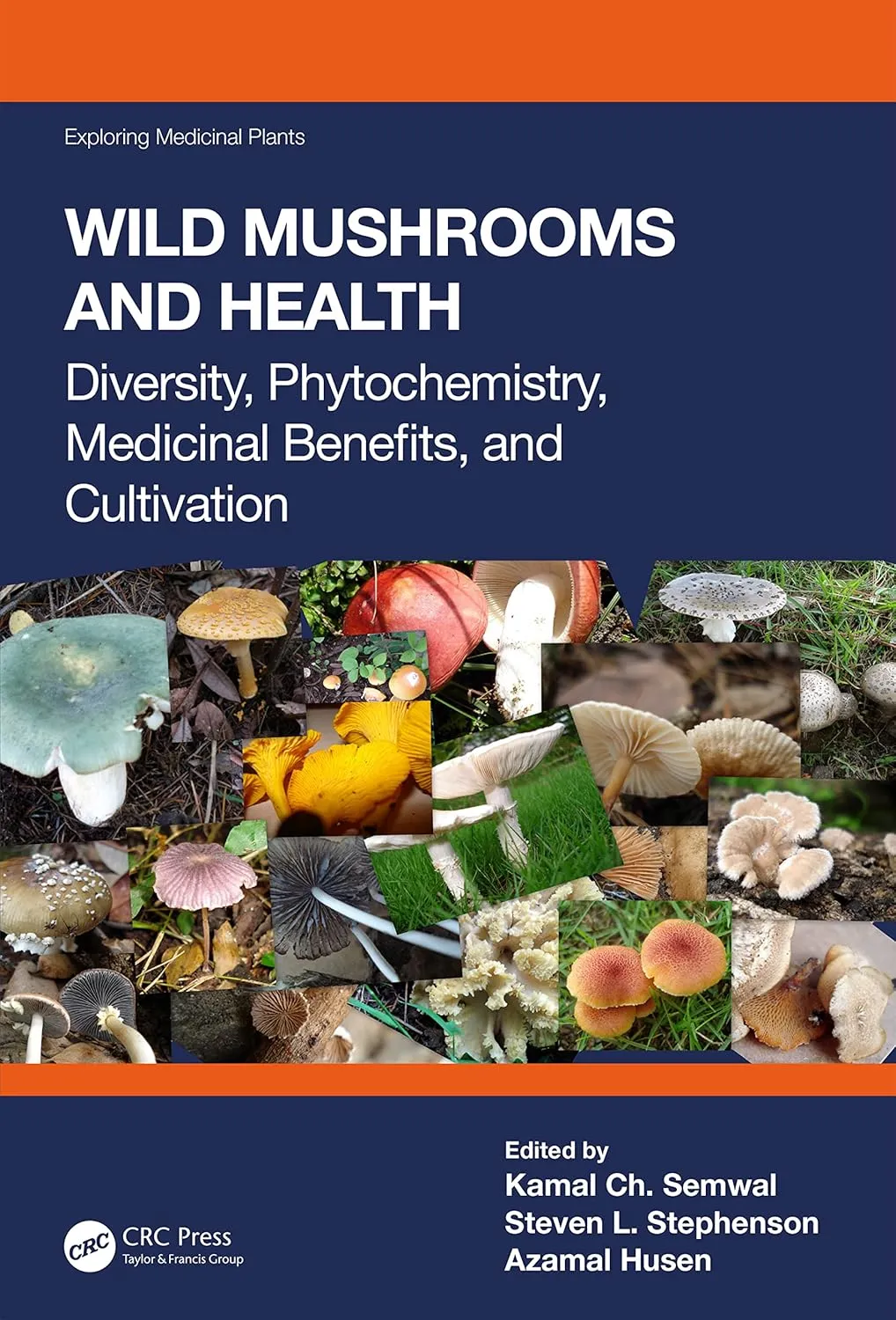 Wild Mushrooms And Health Diversity Phytochemistry Medicinal Benefits And Cultivation | Hardcover