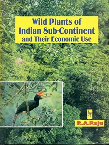 Wild Plants of Indian Sub-Continent | Their Economic Use