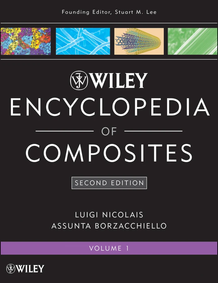 Wiley Encyclopedia of Composites | 2nd Edition | 4 Volume Set | Hardcover
