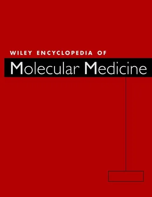 Wiley Encyclopedia of Molecular Medicine | 5 Volume Set
