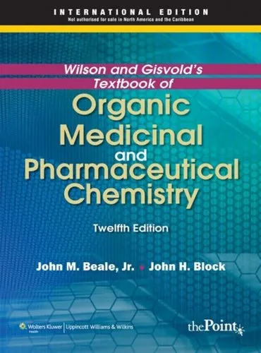 Wilson and Gisvold's Textbook of Organic Medicinal and Pharmaceutical Chemistry | 12nd Edition | Hardcover