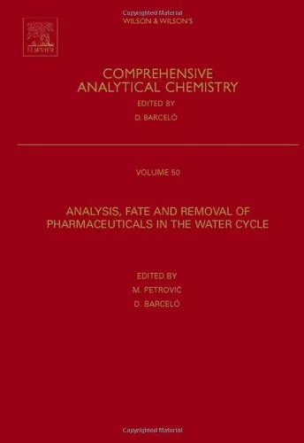 Wilson and Wilson's Comprehensive Analytical Chemistry Analysis | Fate and Removal of Pharmaceuticals in the Water Cycle | Hardcover
