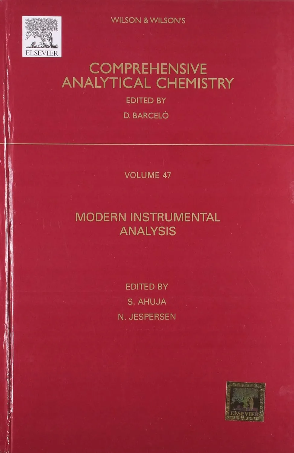 Wilson and Wilson's Comprehensive Analytical Chemistry Modern Instrumental Analysis | Hardcover