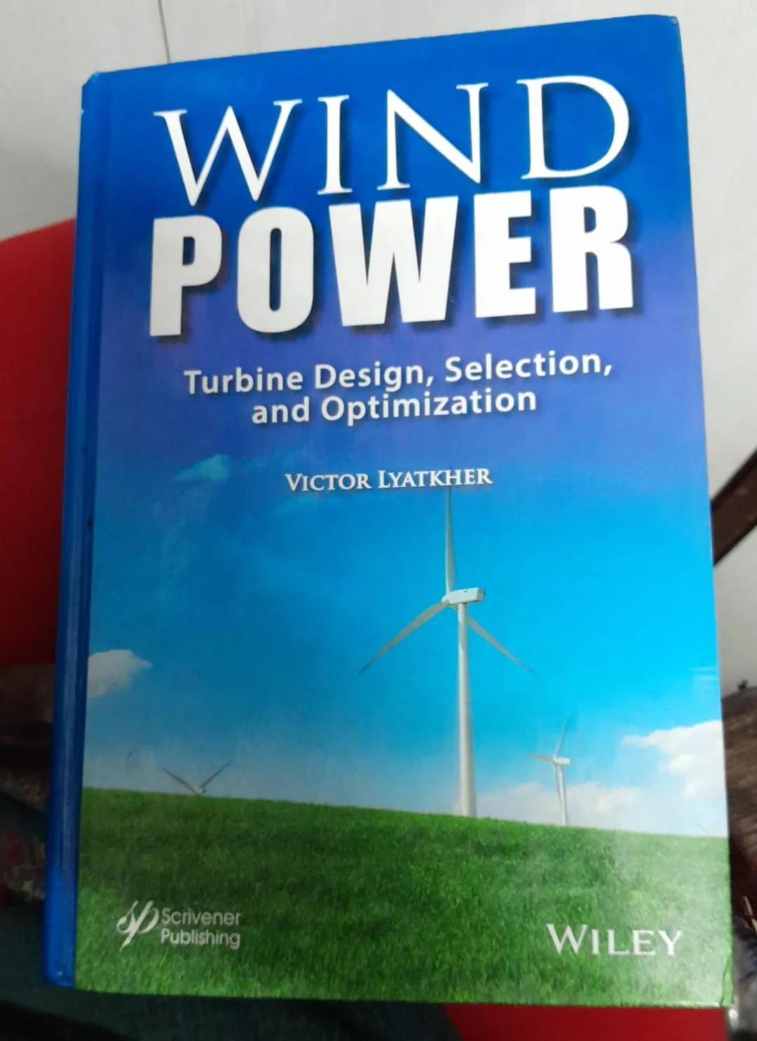Wind Power Turbine Design | Selection | and Optimization | Hardcover