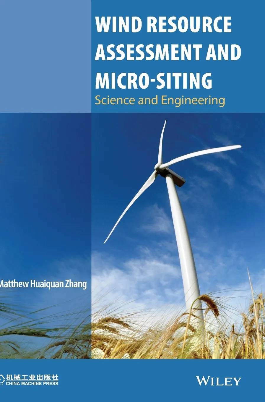 Wind Resource Assessment and Micro-Siting Science and Engineering | Hardcover