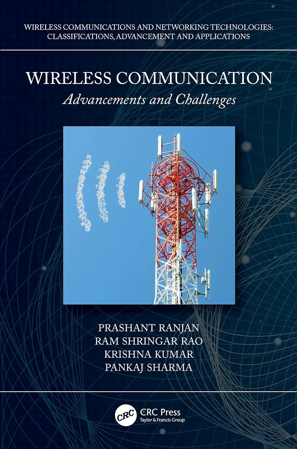 Wireless Communication Advancements And Challenges | Hardcover