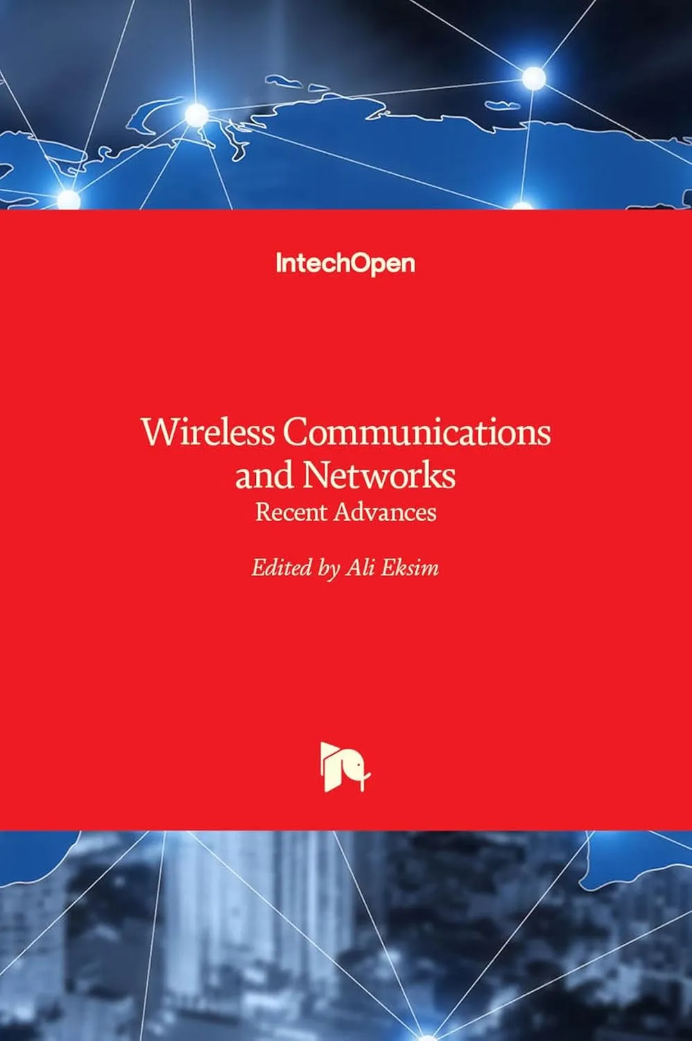 Wireless Communications and Networks Recent Advances | Hardcover