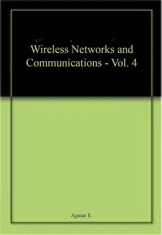 Wireless Networks and Communications Volume 4 | Hardcover