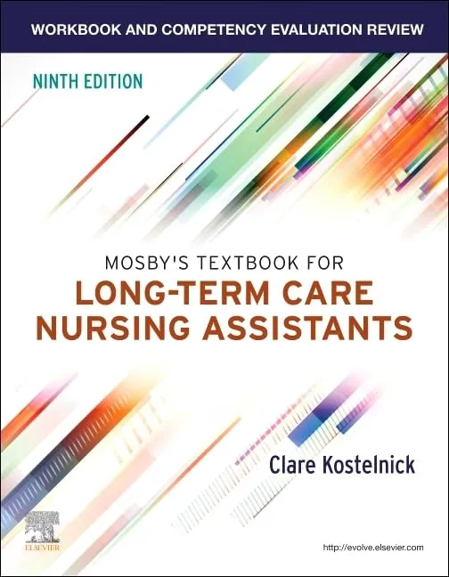 Workbook And Competency Evaluation Review For Mosbys Textbook For Long Term Care Nursing Assistants 9e | Paperback